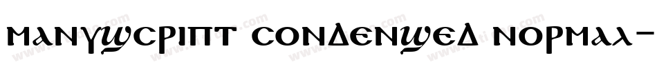 Manuscript Condensed Normal字体转换